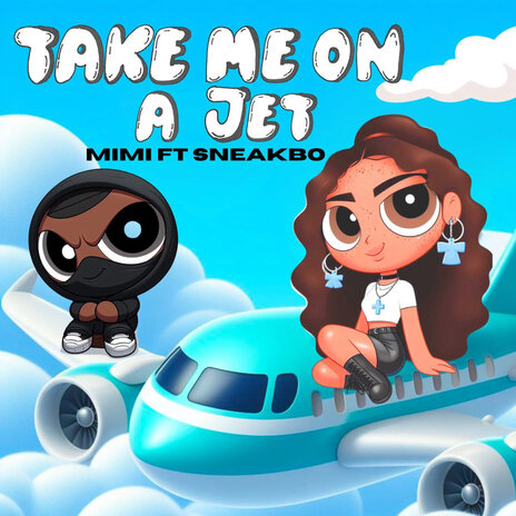 Take Me on a Jet ft. Mimi | Boomplay Music