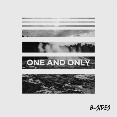 One and Only (B Side) | Boomplay Music