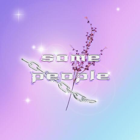 Some People | Boomplay Music