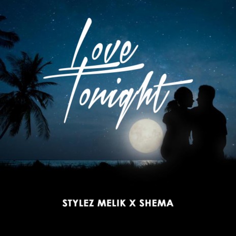 Love Tonight ft. Shemah | Boomplay Music