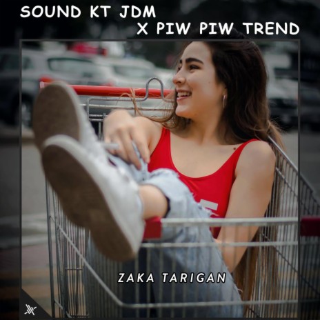 Sound Kt Jdm X Piw Piw Trend