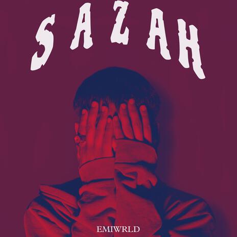 Sazah | Boomplay Music