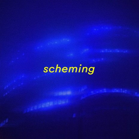 scheming (slowed)