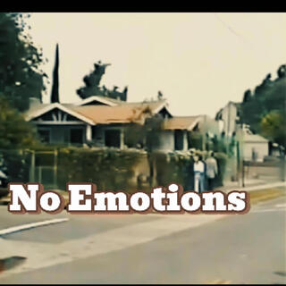 No Emotions