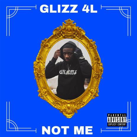 Not Me | Boomplay Music