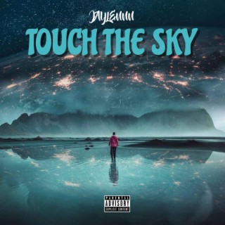 Touch The Sky