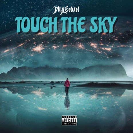 Touch The Sky | Boomplay Music