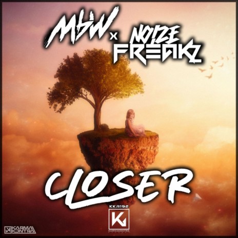 Closer ft. NoizeFreakz | Boomplay Music