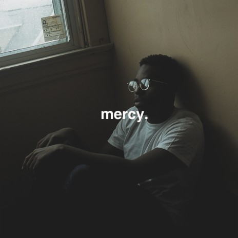 Mercy | Boomplay Music