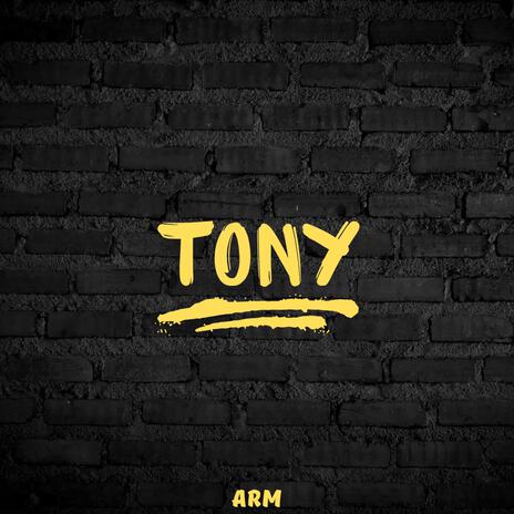 Tony | Boomplay Music