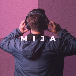 Mija lyrics | Boomplay Music