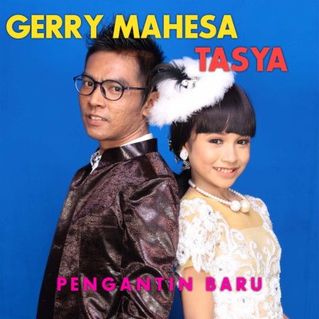 Pengantin Baru ft. Gerry Mahesa | Boomplay Music