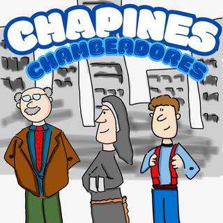 Chapines Chambeadores de Ahuevo lyrics | Boomplay Music