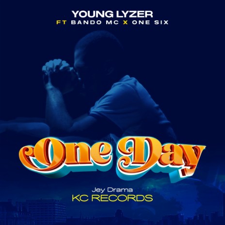Young Lyzer_One day ft. Bando & One six | Boomplay Music