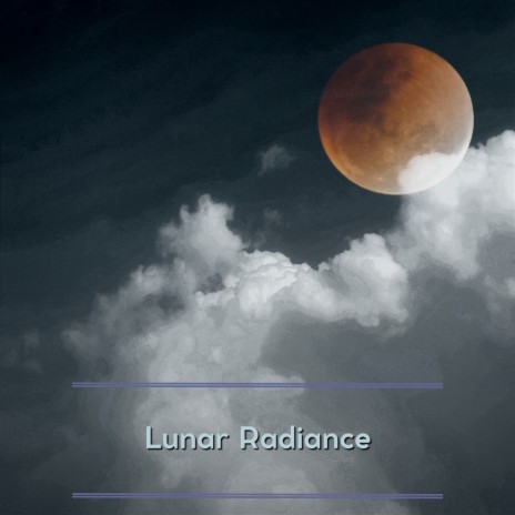Lunar Radiance (Meditation) ft. Relaxation & Quiet Moments