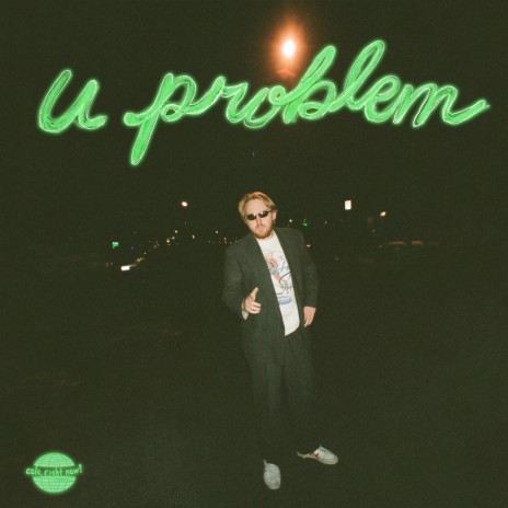 U Problem ft. Caddy Lone Ranger | Boomplay Music