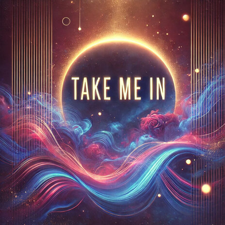 Take Me In | Boomplay Music