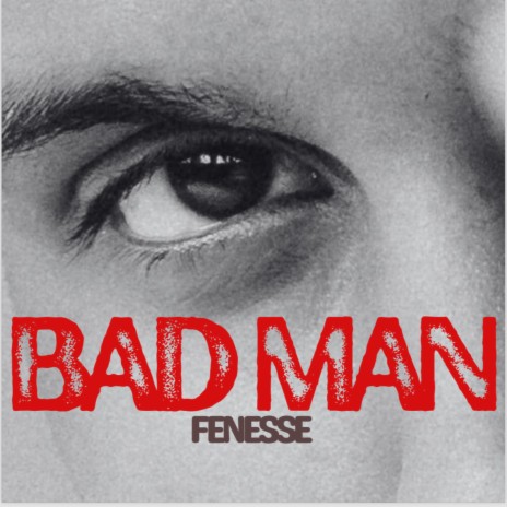 BAD MAN | Boomplay Music