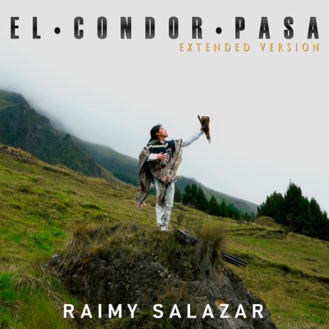 El Condor Pasa (Extended Version) | Boomplay Music