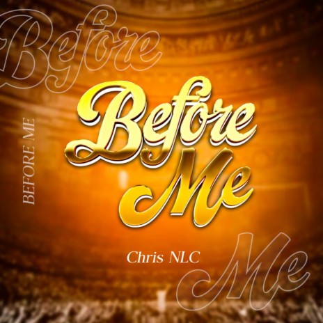 Before Me | Boomplay Music