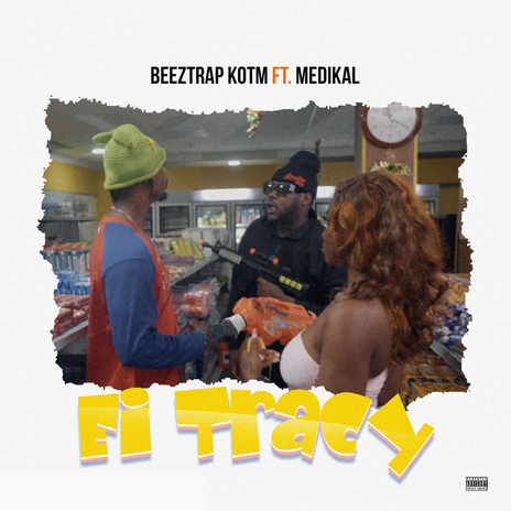 Ei Tracy ft. Medikal | Boomplay Music