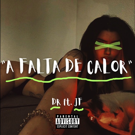 A Falta de Calor ft. JF | Boomplay Music