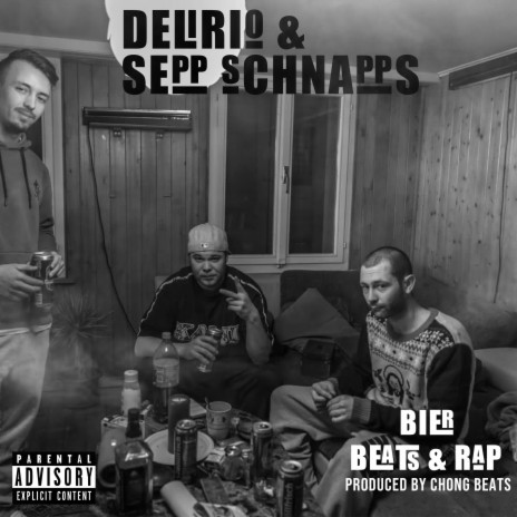 Bier, Beats & Rap ft. Sepp Schnapps & Chong Beats