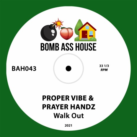 Walk Out (Original Mix) ft. Prayer Handz | Boomplay Music