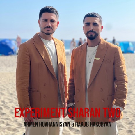 Experiment Sharan Two ft. Hakob Hakobyan | Boomplay Music