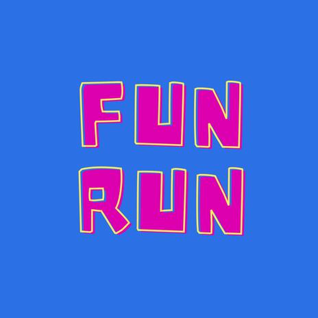 Fun Run | Boomplay Music