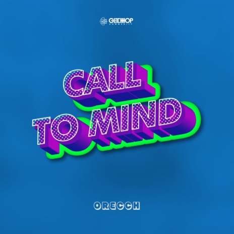 Call To Mind | Boomplay Music