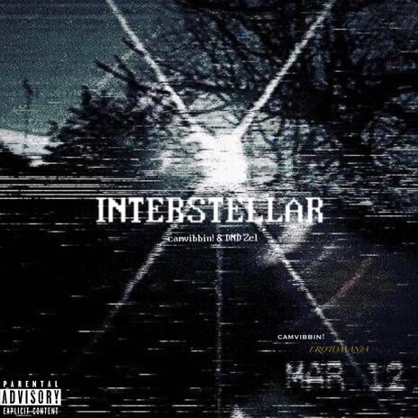 Interstellar ft. Dnd Zel | Boomplay Music