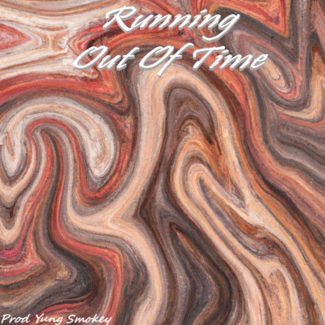 Running Out Of Time | Boomplay Music