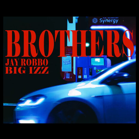 Brothers ft. BIG IZZ | Boomplay Music