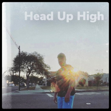 Head Up High | Boomplay Music
