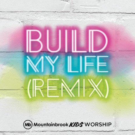 Build My Life (Remix) ft. Ben Erickson