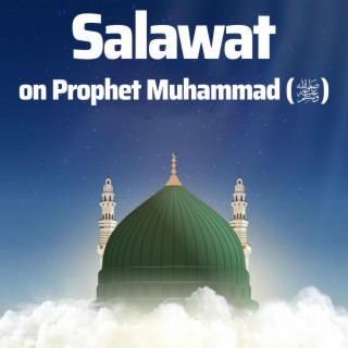 Salawat Prophet Muhammad (ﷺ) Darood E Ibrahim Ramadan Dua