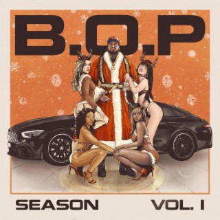 B.O.P Season, Vol. 1 | Boomplay Music