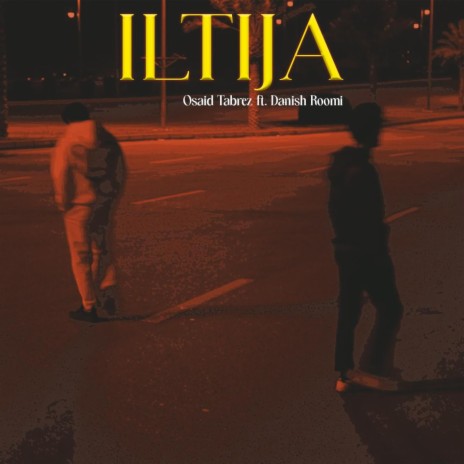 Iltija (slowed & reverbed) | Boomplay Music