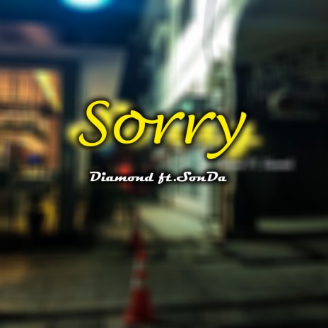 Sorry (feat. SONDA) | Boomplay Music