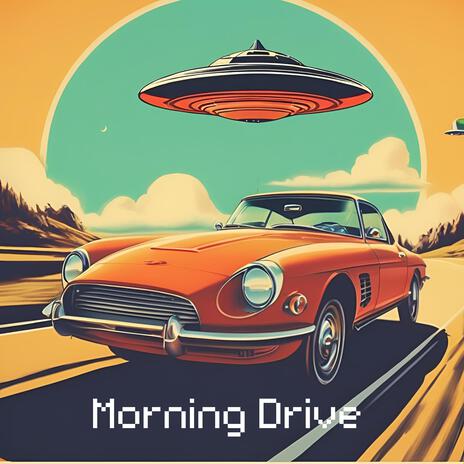 Morning Drive ft. Dubbygotbars | Boomplay Music