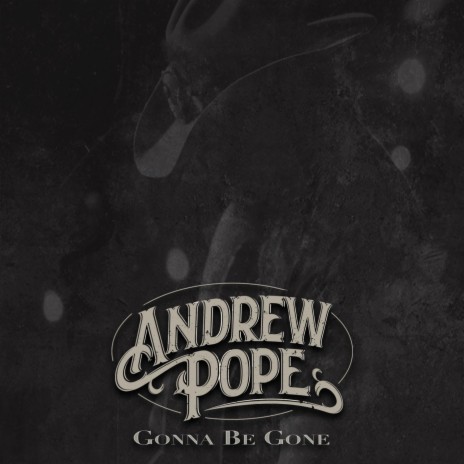 Gonna Be Gone | Boomplay Music