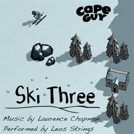 Ski Three - Music from the Cape Guy Game | Boomplay Music