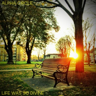 Life Was So Divine lyrics | Boomplay Music