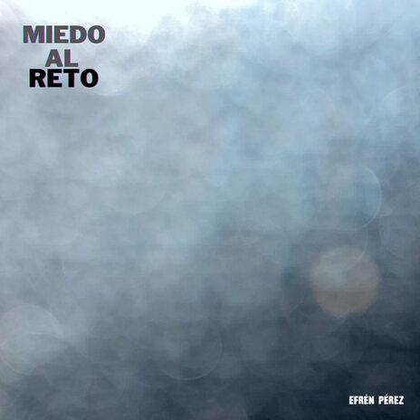 Miedo al Reto | Boomplay Music