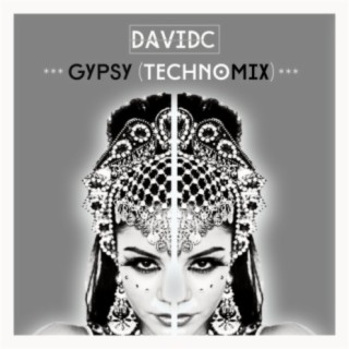 Gypsy (Techno Mix)