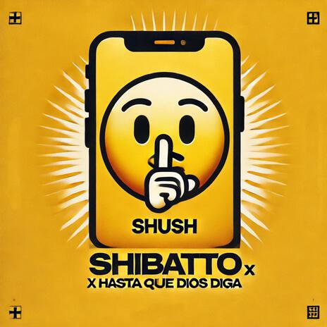 Shibatto X Hasta que dios diga (Remix) | Boomplay Music