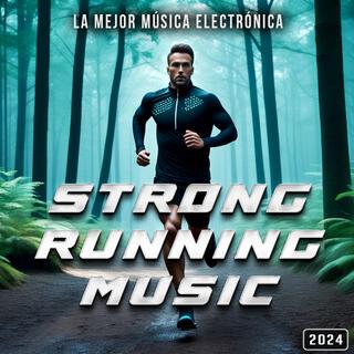 Strong Running Music 2024