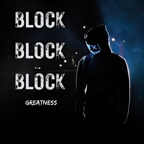 BLOCK BLOCK BLOCK | Boomplay Music