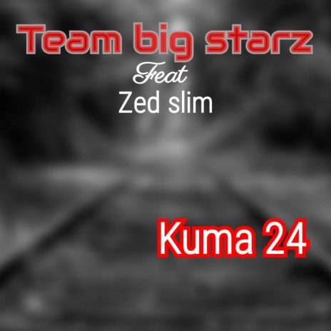 Kuma 24 (feat. Zed Slim)